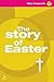 The Story of Easter by Derek Thompson