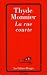 La rue courte (Les cahiers ...