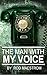 The Man With My Voice