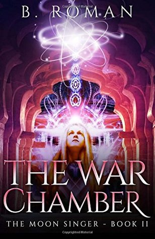 The War Chamber (The Moon Singer #2)