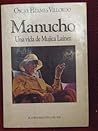 Manucho. Una Vida de Mujica Lainez