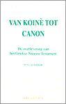 Van koinè tot canon