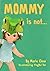 Mommy is Not... (English Only Version)
