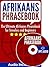 Afrikaans Phrasebook by Afrikaans Mastery