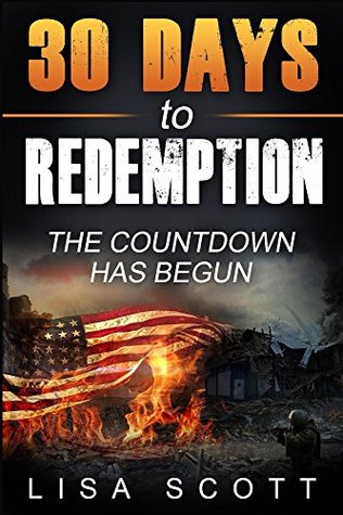 30 Days to Redemption: The Countdown Has Begun (Kindle Edition)