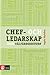 Chef- och ledarskap inom välfärdssektorn