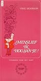 Menslief ik hou v...