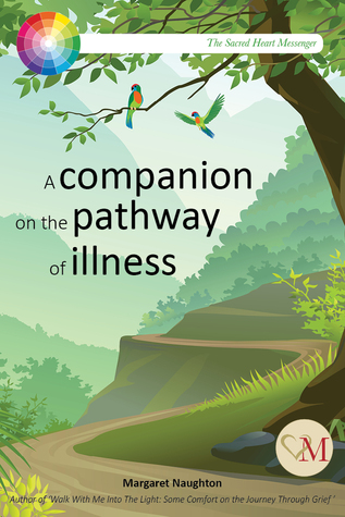 Being There: A Companion on the Pathway of Illness