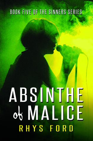 Absinthe of Malice (Sinners, #5)