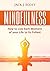 Mindfulness: How To Live Each Moment Of Your Life To Its Fullest (Mindfulness, Meditation, Present moment)