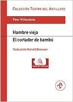 Portada de Hambre vieja. El cortador de bambú, de Peer Wittenbols
