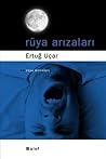 Rüya Arızaları by Ertuğ Uçar