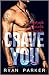 Crave You