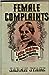 Female Complaints by Sarah Stage