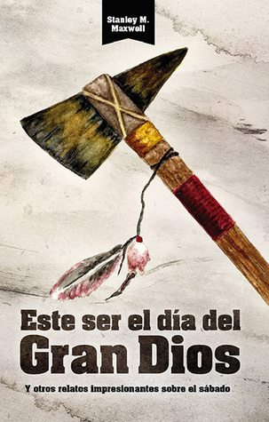 Este Ser el día del Gran Dios