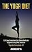 The Yoga Diet by Anand Gupta