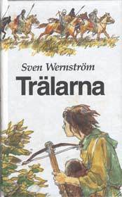 Trälarna (Trälarna, #1)