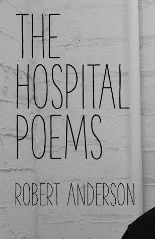 The Hospital Poems