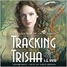 Tracking Trisha by S.E. Smith