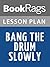 Lesson Plans Bang the Drum Slowly