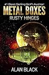 Rusty Hinges (Metal Boxes #3)