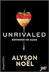 Unrivaled - Gewinnen ist alles by Alyson Noel