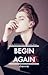 Begin Again (The Royals, #3)
