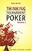 Thinking Tournament Poker, ...
