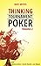 Thinking Tournament Poker, Volume Two by Nate Meyvis