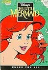 Disney's the Little Mermaid: Under the Sea