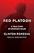 Red Platoon: A True Story of American Valor