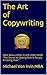 Jacked Up The Art of Copywriting: Use The Power Of The Pen To Make Lots of Money