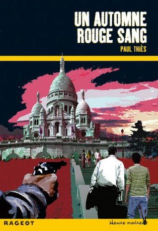 Un automne rouge sang (L'hôtel des quatre saisons) (Heure noire) (French Edition)