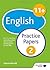 11+ English Practice Papers 2 by Victoria Burrill