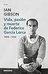Book cover for Vida, pasión y muerte de Federico García Lorca (Spanish Edition)