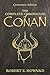 The Complete Chronicles Of Conan by Robert E. Howard