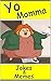 Memes: Yo Momma Jokes and Memes: Yo Mama, Your Mother Funny Joke Books (Great Comebacks)