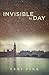 Invisible by Day