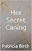 Her Secret Caning