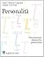 Personalità: determinanti, dinamiche, potenzialità