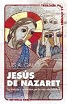 Jesús de Nazaret. Su historia y su pasión por la vida del hombre Jesús de Nazaret. Su historia y su pasión por la vida del hombre