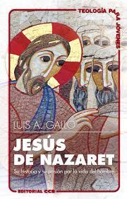 Jesús de Nazaret. Su historia y su pasión por la vida del hombre (Paperback)