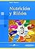 Nutrición y Riñón (Spanish Edition)