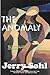 The Anomaly