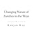 Changing Nature of Families...