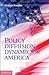 Policy Diffusion Dynamics in America