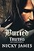 Buried Truths by Nicky James Buried Truths by Nicky James