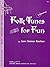 GP21 - Folk Tunes for Fun -...