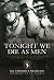 Tonight We Die As Men by Ian Gardner
