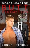 Space Raptor Butt Redemption Space Raptor Butt Redemption